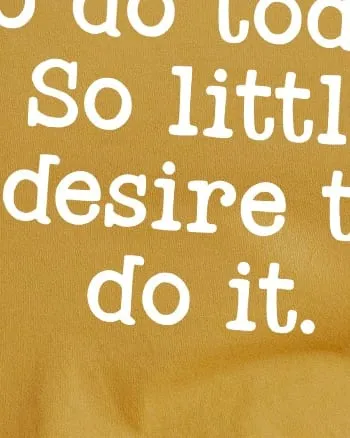 So Much To Do, So Little Desire | Mustard
